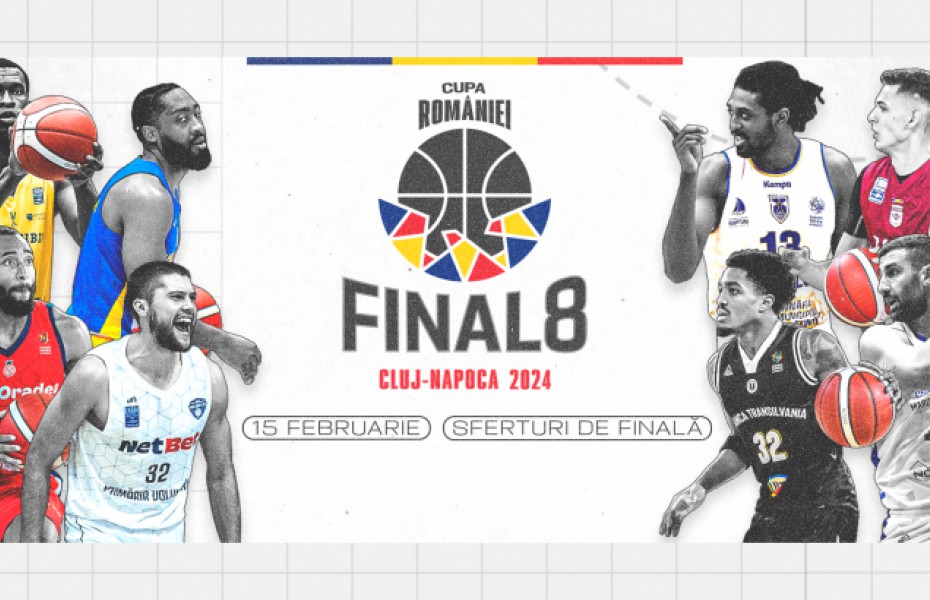 Tot ce trebuie știut despre Final 8-ul Cupei României, ediția 2024